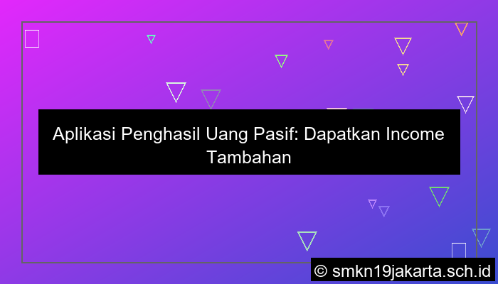 aplikasi penghasil uang pasif