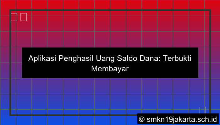 aplikasi penghasil uang saldo dana