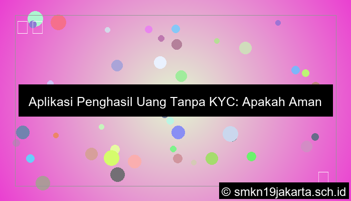 aplikasi penghasil uang tanpa kyc