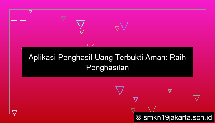 aplikasi penghasil uang terbukti aman