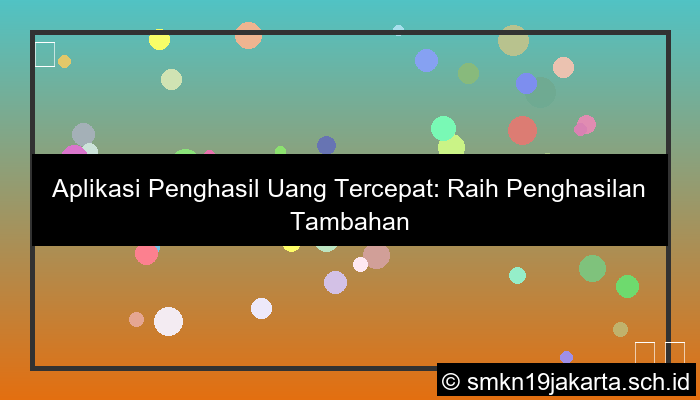 aplikasi penghasil uang tercepat