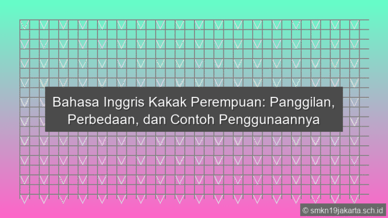 Bahasa Inggris Kakak Perempuan