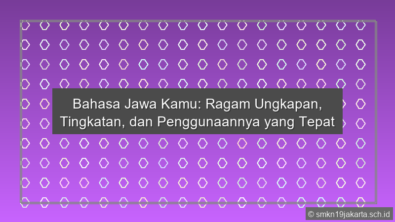 Bahasa Jawanya Kamu