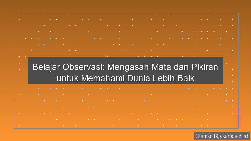 Belajar Observasi