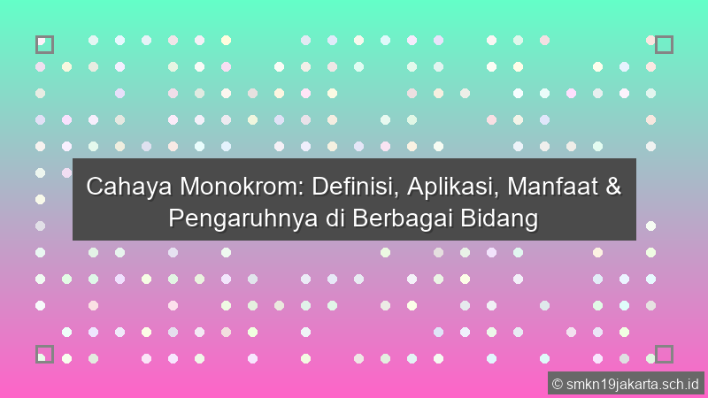 Cahaya Monokrom