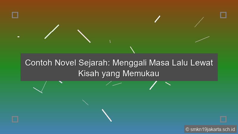 Contoh Novel Sejarah