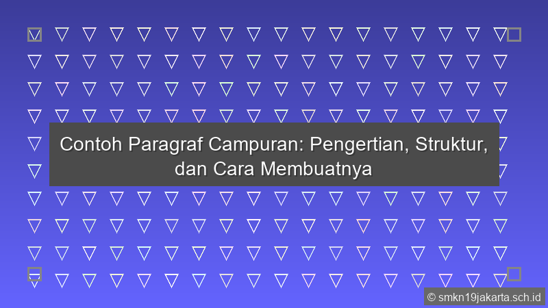 Contoh Paragraf Campuran