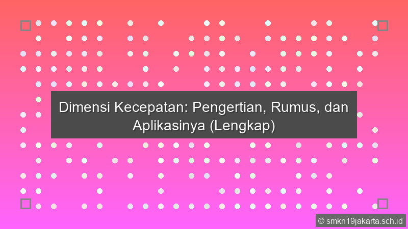 Dimensi Dari Kecepatan Adalah