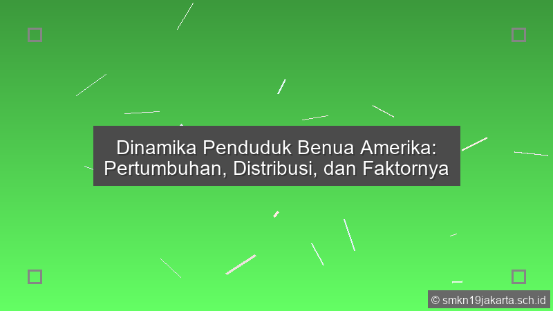 Dinamika Penduduk Benua Amerika