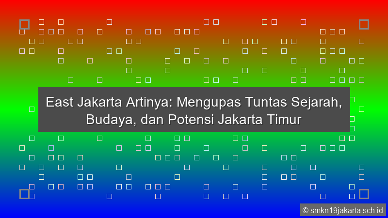 East Jakarta Artinya