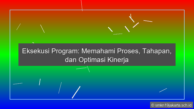 Eksekusi Program