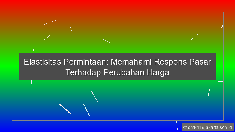 Elastisitas Permintaan