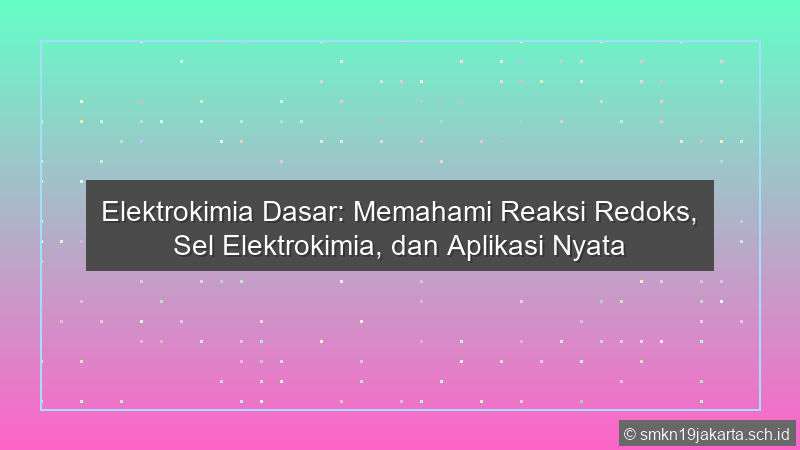 Elektrokimia Dasar