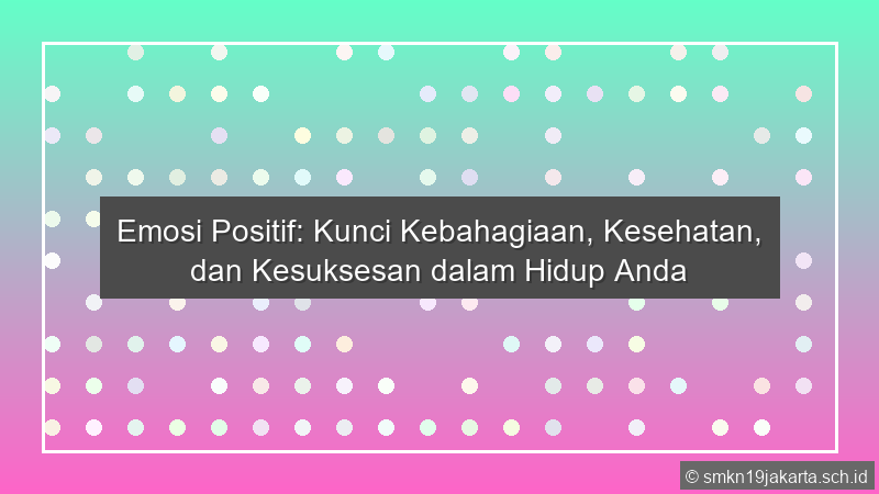 Emosi Positif