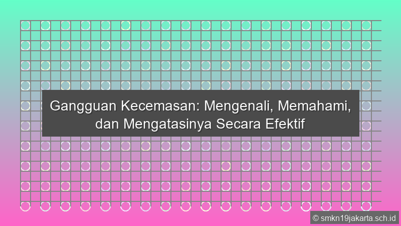 Gangguan Kecemasan