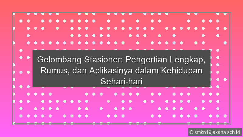 Gelombang Stasioner