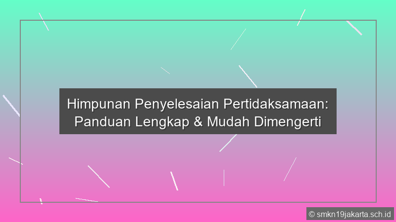 Himpunan Penyelesaian Pertidaksamaan