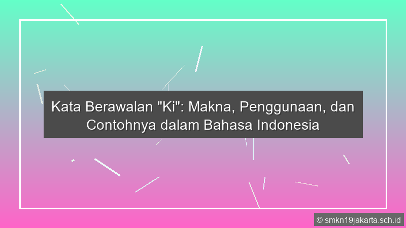Kata Berawalan Ki