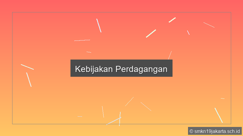 Kebijakan Perdagangan