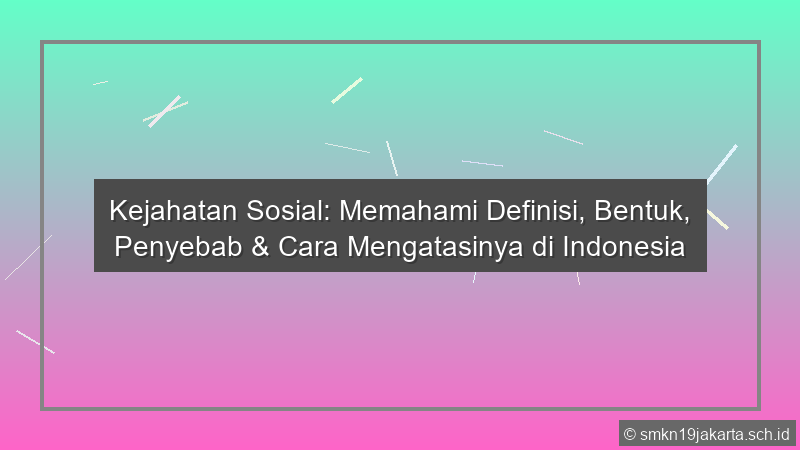 Kejahatan Sosial