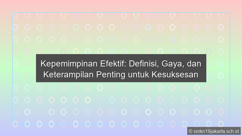 Kepemimpinan Efektif
