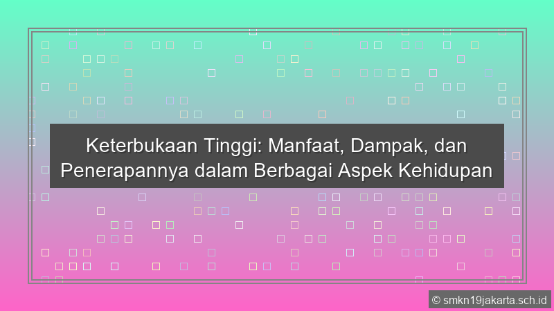 Keterbukaan Tinggi