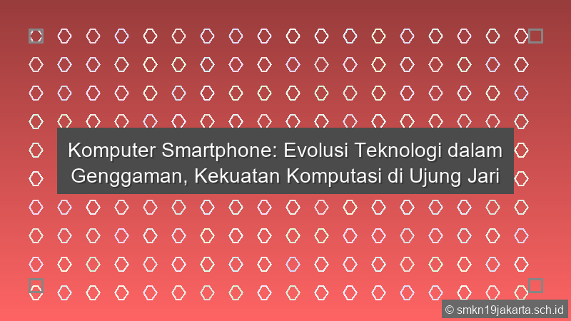 Komputer Smartphone