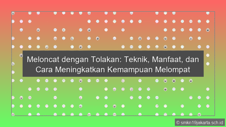 Meloncat Dilakukan Dengan Tolakan