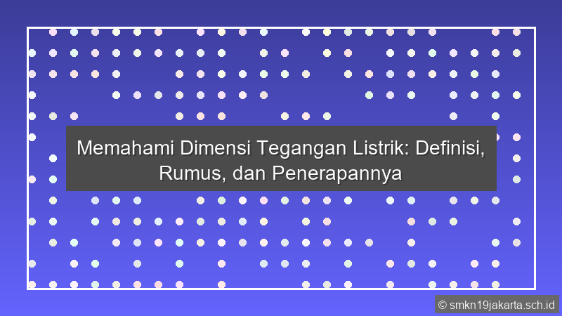 Dimensi Tegangan Listrik