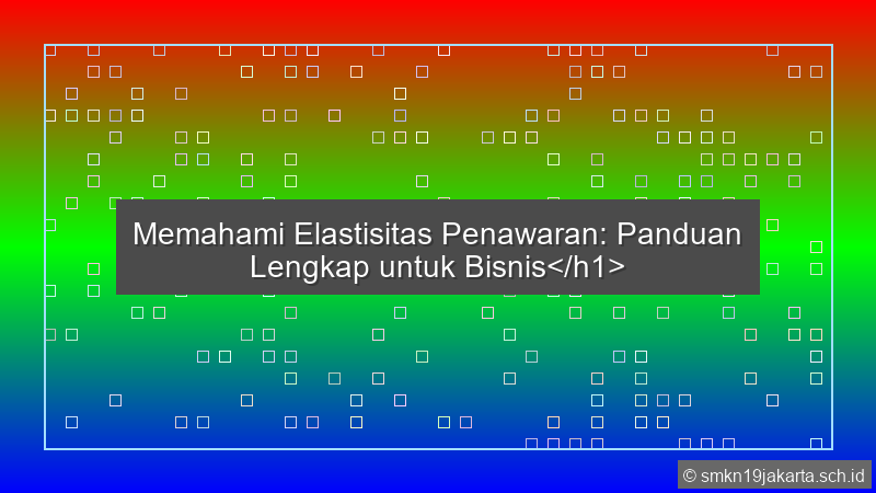 Elastisitas Penawaran