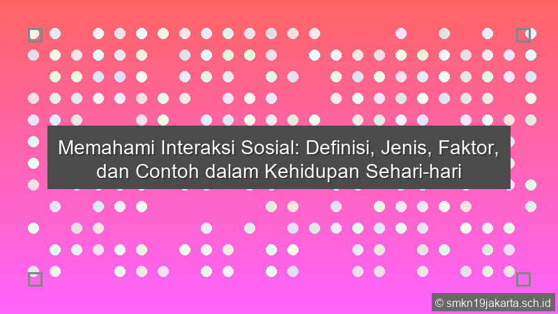 Interaksi Sosial