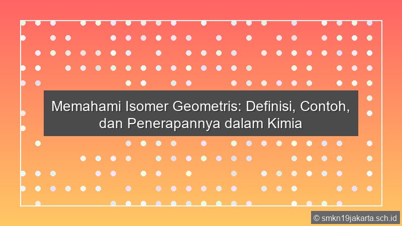 Isomer Geometris
