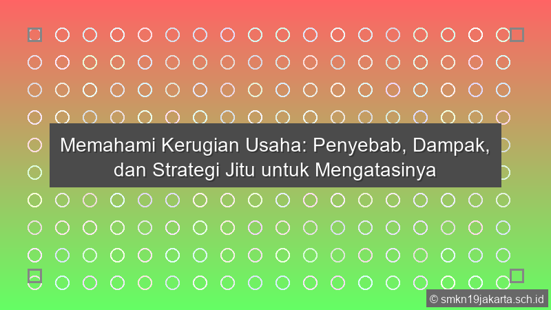 Kerugian Usaha