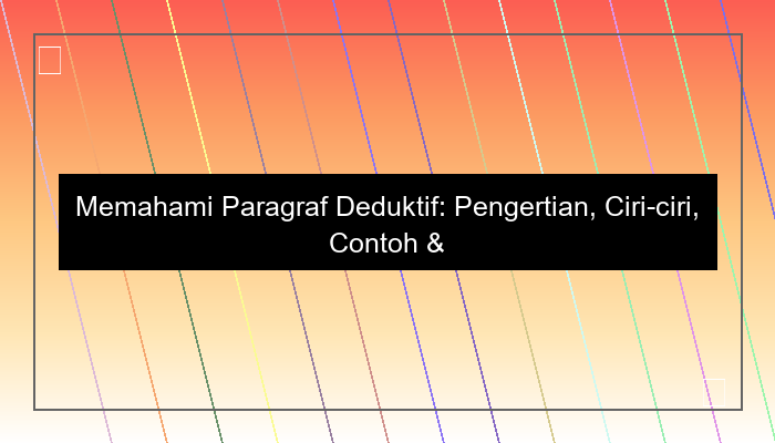 paragraf deduktif