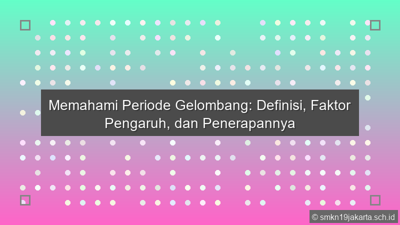 Periode Gelombang