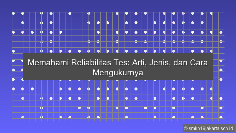 Reliabilitas Tes