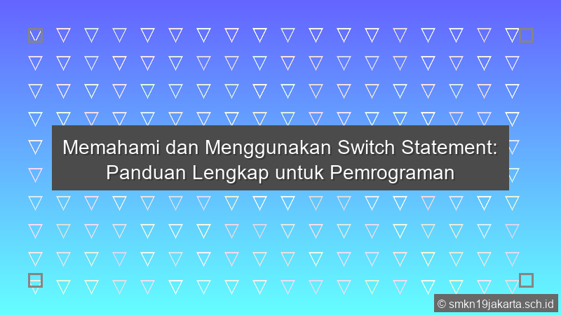 Switch Statement