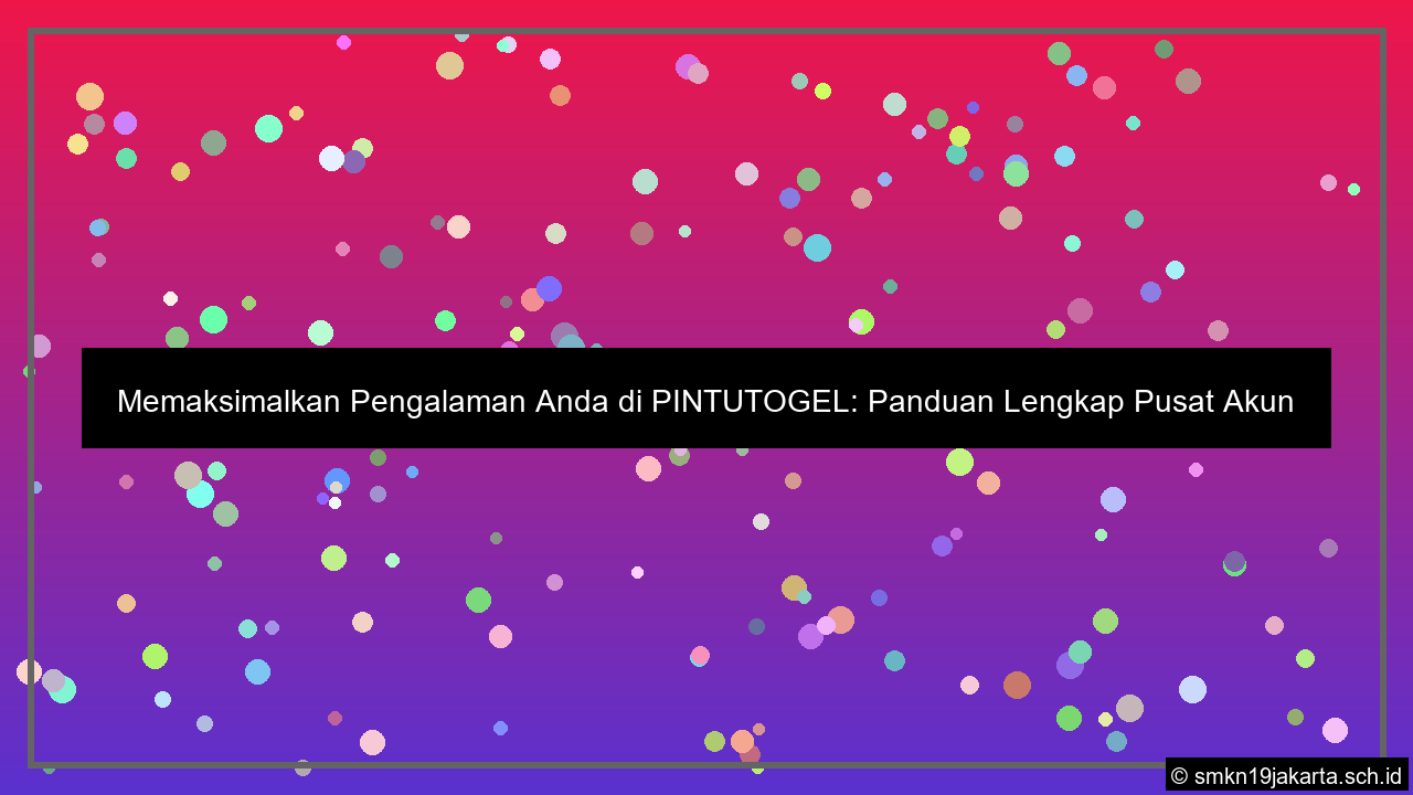 pusat akun pintutogel