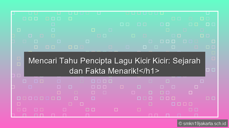 Pencipta Lagu Kicir Kicir