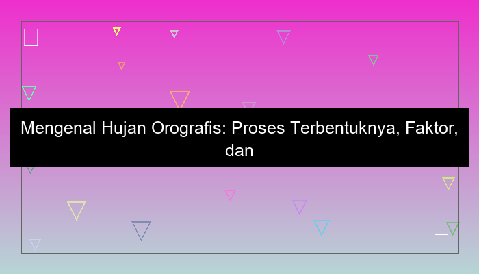 hujan orografis
