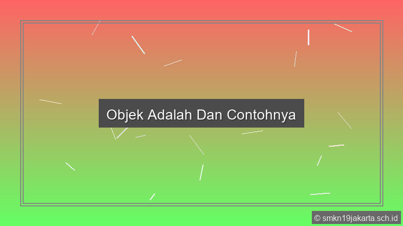 Objek Adalah Dan Contohnya