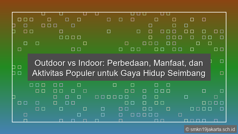 Outdoor Dan Indoor