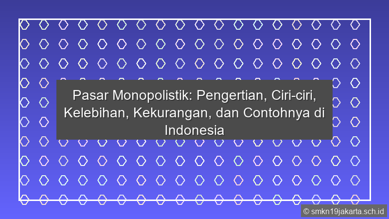 Pasar Monopolistik