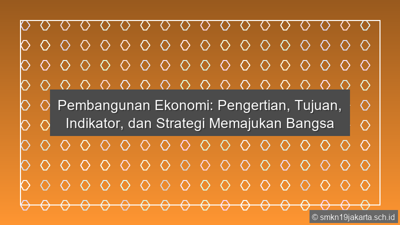 Pembangunan Ekonomi