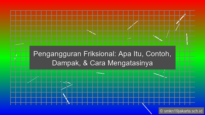 Pengangguran Friksional