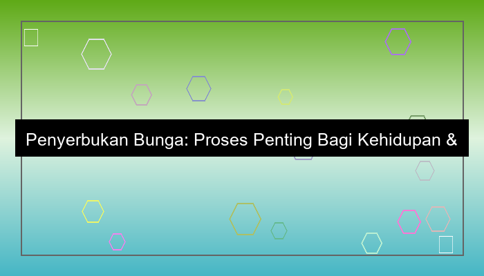 penyerbukan bunga