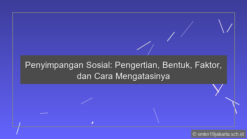 Penyimpangan Sosial