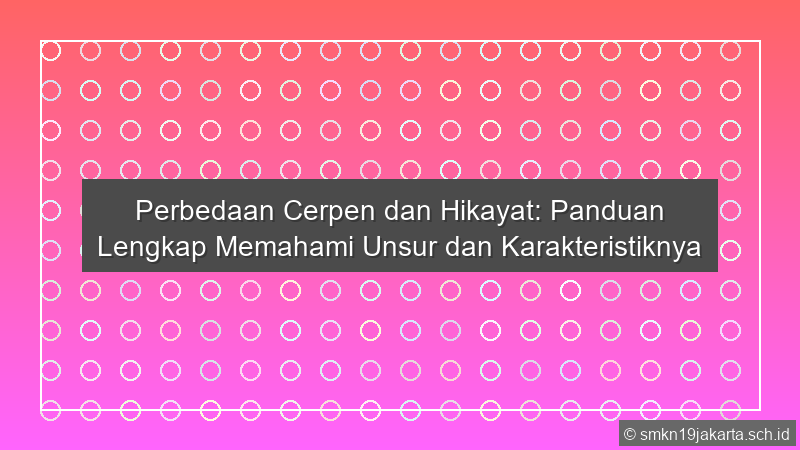 Perbedaan Cerpen Dan Hikayat