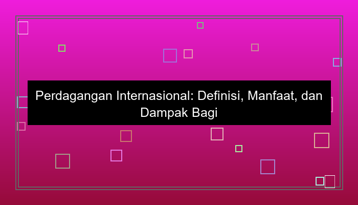 perdagangan internasional