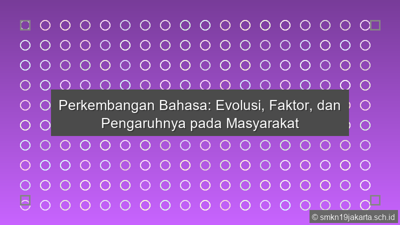 Perkembangan Bahasa